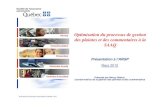 Optimisation du processus de gestion des plaintes et des ... · Optimisation du processus de gestion des plaintes et des commentaires à la SAAQ Présentation à l’ARGP Mars 2012