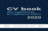 CV book · 2020. 7. 13. · Alliant savoir et savoir-être, le cycle ingénieur de l’ESPCI Paris – PSL forme des inventeurs et des experts scientifiques combinant compétences