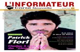 L’INFORMATEUR Complet.pdfL’Informateur Corse - Journal du 17 au 30 juillet 2009 - N 6274 - Page 3 E DITO 6 Interview Patrick Fiori, fait son cinéma à l’occasion d’une tournée