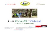 LaForêt’Oise€¦ · Clubs présents : IBE, Compiègne, Randonneurs du Saussoy, Gouvieux, Amis d'Orléans, anciens du club d'Abbeville, Ribecourt Boucle de 21 km en Forêt d'Ermenonville.