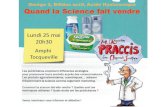I. La publicité et la science II. Etude de casperso.crans.org/grande/pub/praccis/9e_heure/quand_la... · 2010. 10. 10. · -Actimel - « ferment » - « participe à renforcer les
