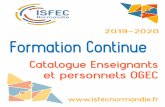 Edito · 2019. 7. 3. · Edito Chers collègues des établissements scolaires de la Normandie Pour l’année 2019/2020, l’ISFEC de Normandie poursuit l’amélioration et la diversification