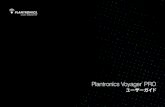 Plantronics Voyager PRO - BLUE NEXTPlantronics Voyager PRO ヘ ッドセトをお買い上 げいただき、ありがとうございます。このユーザー ガイドでは、ヘッドセットの設定方法と使用方法を