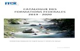 CATALOGUE DES FORMATIONS FEDERALES 2019 - 2020 - FFCK | Fédération Française de ... · 2019. 7. 2. · formation de 2 jours appelée « module court » et organisée par la FFCK.
