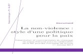 La non-violence : style d’une politique pour la paix · 2017. 4. 7. · La non-violence est parfois comprise dans le sens de capitulation, de désengagement et de passivité, mais