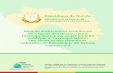 République de Guinéepubs.iied.org/pdfs/17609FIIED.pdfManuel d’opérations sous forme de « lignes directrices » pour l’expropriation pour cause d’utilité publique et la compensation