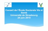 Conseil de l’École Doctorale Vie et Santé Université de Strasbourged.vie-sante.unistra.fr/uploads/media/Diaporama_releve... · 2015. 10. 12. · 24 juin 2015 11 Composition#du#jury#2015