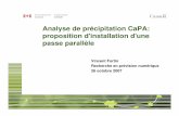 Analyse de précipitation CaPA: proposition d'installation d'une … · 2007. 10. 26. · Page 9 – 26 octobre 2007 Utilisation à des fins de prévision immédiate • Pas de temps: