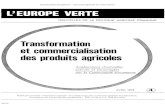 Transformation et commercialisation des produits agricolesaei.pitt.edu/39867/1/A4232.pdf · 2013. 2. 13. · conditionnement, de conservation et, bien entendu, de transformation des