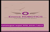 !ENOVA ROBOTICS – Pépinière d'entreprise – Technopole ... · Microsoft Word - Catalogue-Sujets2017V3.docx Author: ines Created Date: 12/2/2016 8:16:33 AM ...