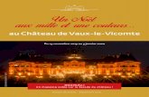 au Château de Vaux-le-Vicomte...• Une crèche dorée pyramidale et tournante de 8m de haut dans le Grand Salon ! • Un ange lumineux de 3,5m de haut • Un écureuil éclairé