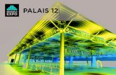 PALAIS 12 - BRUSSELS EXPO PALAIS 12 â€¢ Une superficie totale de plus de 10.000 mآ² â€¢ Une tribune