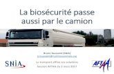 La biosécurité passe aussi par le camion€¦ · La biosécurité passe aussi par le camion – Bruno Toussaint 3 27/11 Mortalités dans un élevage de 5 000 PAG 28/11 Déclaration