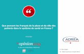 Que pensent les Français de la place et du rôle des ...fondation.adrea.fr/uploads/documents/5bdc7c1e7851d.pdf · 2/3 des Français s’aordent sur le fait que les patients sont