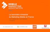 Le baromètre trimestriel du Marketing Mobile en France - Le … · 2016. 1. 13. · Le Baromètre du Marketing Mobile Et une utilisation connectée de plus en plus régulière Base