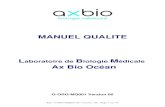 MANUEL QUALITE - AX BIO OCEAN · Ref : 0-ORG-MQ001-06 Version : 06 - Page 4 sur 43 1. Objet du manuel qualité Objectif du manuel qualité Ce manuel qualité présente les dispositions