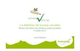 Le Mobilier de bureau durable - Bruxelles Environnement...Ppt0000012 [Lecture seule] Author: Dugailliez Raphaël Created Date: 1/5/2012 11:30:49 AM ...