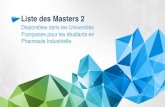 Liste des Masters 2 - Pharm&Ciepharmandcie.fr/.../04/Liste-des-Masters-2-PharmAndCie.pdf · 2019. 4. 19. · Liste des Masters 2 Disponibles dans les Universités Françaises pour