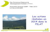 Assemblée Générale GSMP - 7 Mars 2015- LA VALLA EN GIER · La Valla en Gier (Hermitane) 5 12 ha 77 650 m3 Sapin (jardinage) 2015 TOTAUX 31 50 ha 3810 m3. AG GSMP 7/03/2015 CRPF