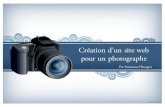 Création d’un site web pour un photographeclub-photo-rosemere.ca/Fichiers/Creation_Site_Web.pdf · 2017. 11. 8. · Gérer son serveur Web Ø Installer et configurer les services