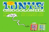 chapitre un - Tony's Chocolonely · il se passe beaucoup de choses 6 dans le monde du chocolat u n rapport annuel classique fait l’état des lieux d’une entreprise et des résul-tats