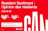 Resident Sentiment / Opinion des résidents · Destination Canada has requested a minimum of n=200 respondents every week from each province/region, with a minimum of n=50 respondents