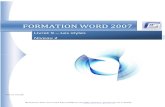 FORMATION WORD 2007 · Cours Access 2007 Cours Access 2010 Cours Windows 7 Cours Windows Vista Cours Publisher 2010 Cours PowerPoint 2007 Cours PowerPoint 2010 Cours Outlook 2007
