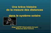 Une brève histoire de la mesure des distances dans le ... · Une brève histoire de la mesure des distances dans le système solaire Stage DAFOP Observatoire de Lyon Distances dans