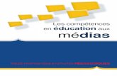 Les compétences en éducation aux médias d... · détudes et vient compléter le cadre de référence des compétences en éducation aux médias, en lui donnant de nécessaires