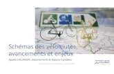 Schémas des véloroutes, avancements et enjeux A. Daudibon · Première rencontre technique DRC-VNF | 1er décembre 2016 Schémas des véloroutes, avancements et enjeux Agathe DAUDIBON,
