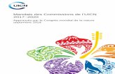 Mandats des Commissions de l’UICN S 2017–2020 · 2016. 12. 2. · Commission de la gestion des écosystèmes (CGE) Mandat 2017-2020 . 1. Mission . Offrir des avis experts sur