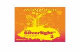 © 2009 Micro Application - 20-22, rue des Petits-Hôtels - 75010 … · 2014. 12. 17. · Préface Déﬁnition de Silverlight Microsoft Silverlight est une plateforme de développement