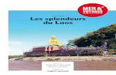 Croisière Les splendeurs du Laos - Mer et Voyages · 2018. 4. 12. · temple Wat Phra Kaeo qui abrite le Bouddha d’émeraude, l’une des plus importantes repré - sentations de