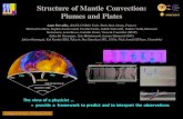 Structure of Mantle Convection: Plumes and Plates...Structure of Mantle Convection: Plumes and Plates Anne Davaille, (FAST, CNRS / Univ. Paris-Sud, Orsay, France)Michael Le Bars, Sophie