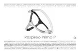 Respireo Primo P · 6 1 - UTILISATION Respireo Primo P est un masque narinaire à fuites calibrés (vented) à patient unique. Respireo Primo P est destiné aux patients pour lesquels