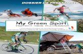 DOSSIER DE PRESSE 2016 - My Green Sport · avons mis en ligne My Green Sport en mai 2016. NOS PARTENAIRES My Green Sport est signataire de la Charte Diversité 14 NOS PERSPECTIVES
