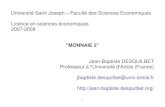Université Saint Joseph – Faculté des Sciences Economiques … · 2008. 5. 20. · 2 Objectif du cours : présenter des outils d'analyse des politiques monétaires menées dans