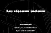 ENS de Lyon / Centre Max Weber Lyon / lundi 17 octobre 2011ses.ens-lyon.fr/.../2011-10-17-Lyon-Reseaux-SES-diapos2.pdf · 2019. 12. 2. · Les causes du suicide 11-12 Source : d’après