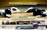 e annuel 2015-2016 - Holstein Québec · 2009 Ferme du Vieux Saule Saint-Esprit, VIEUXSAULE 2010 Ferme Près Verts inc. Saint-Gabriel, DEPRESVERTS 2010 Ferme Gilson inc. Upton, GILSON