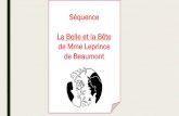 Séquence La Belle et la Bête de Mme Leprince de Beaumont · 2020. 5. 4. · Séance 5 : Le merveilleux dans les contes. Le registre du merveilleux : définition On parle de merveilleux