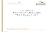 LA ZONE FRANCHE URBAINE LES SABLONS · Article157, loi n°2011‐1977 du 28 décembre 2011, JO du 29 Cinq avantages principaux EXONERATIONS FISCALES 1 ‐ Exonération d'impôt sur