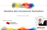 Gestion des ressources humaines - ESG UQAM · Étapes-clés 4 •Normes de fonctionnement, de comportement •Exercice participatif en équipe 5 •Évaluation 360 – En fonction