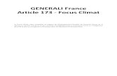 GENERALI France Article 173 - Focus ClimatArticle 173 - Focus Climat Le Focus Climat vient compléter le rapport de Développement Durable de Generali France et sa éponse à l’aticle