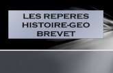 LES REPERES HISTOIRE-GEO BREVET - e-monsiteadream.e-monsite.com/.../files/les-reperes-histoire-geo-brevet-2013-1… · 11 novembre 1918 : Armistice de la Grande Guerre avec la victoire