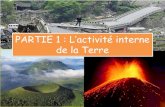 PARTIE 1 : L’activité interne de la Terrealexandre.artus.free.fr/ancien/quatrieme/activite... · TEXTE 1 : Tsunami en Asie du Sud est (26 décembre 2004) Le violent séisme intervenu