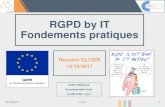 RGPD by IT Fondements pratiques - clusir-rha.fr · Points d’attention quels que soient les traitements: ... traitements (pour les sous-traitants) Les analyses d’impact (PIA) L'encadrement