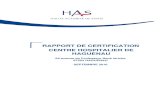 RAPPORT DE CERTIFICATION CENTRE HOSPITALIER DE …€¦ · septembre 2016 rapport de certification. sommaire introduction 2 1. les objectifs de la certification 2 2. la certification