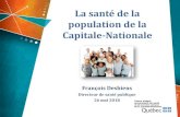 La santé de la population de la Capitale-Nationale · 2018. 6. 26. · La croissance de la population • Hausse de près de 82 000 personnes entre 2016 et 2036 • Diminution du