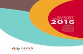 RAPPORT 2016 - La Luss | La LUSS est la fédération francophone des associations de ... · 2018. 6. 15. · EN 2016 LES ASSOCIATIONS DE PATIENTS ET DE PROCHES MEMBRES DE LA FÉDÉRATION
