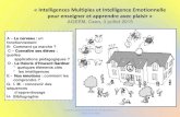 « Intelligences Multiples et Intelligence …jehan.sauval.free.fr/intelligences multiples.pdf« Intelligences Multiples et Intelligence Emotionnelle pour enseigner et apprendre avec